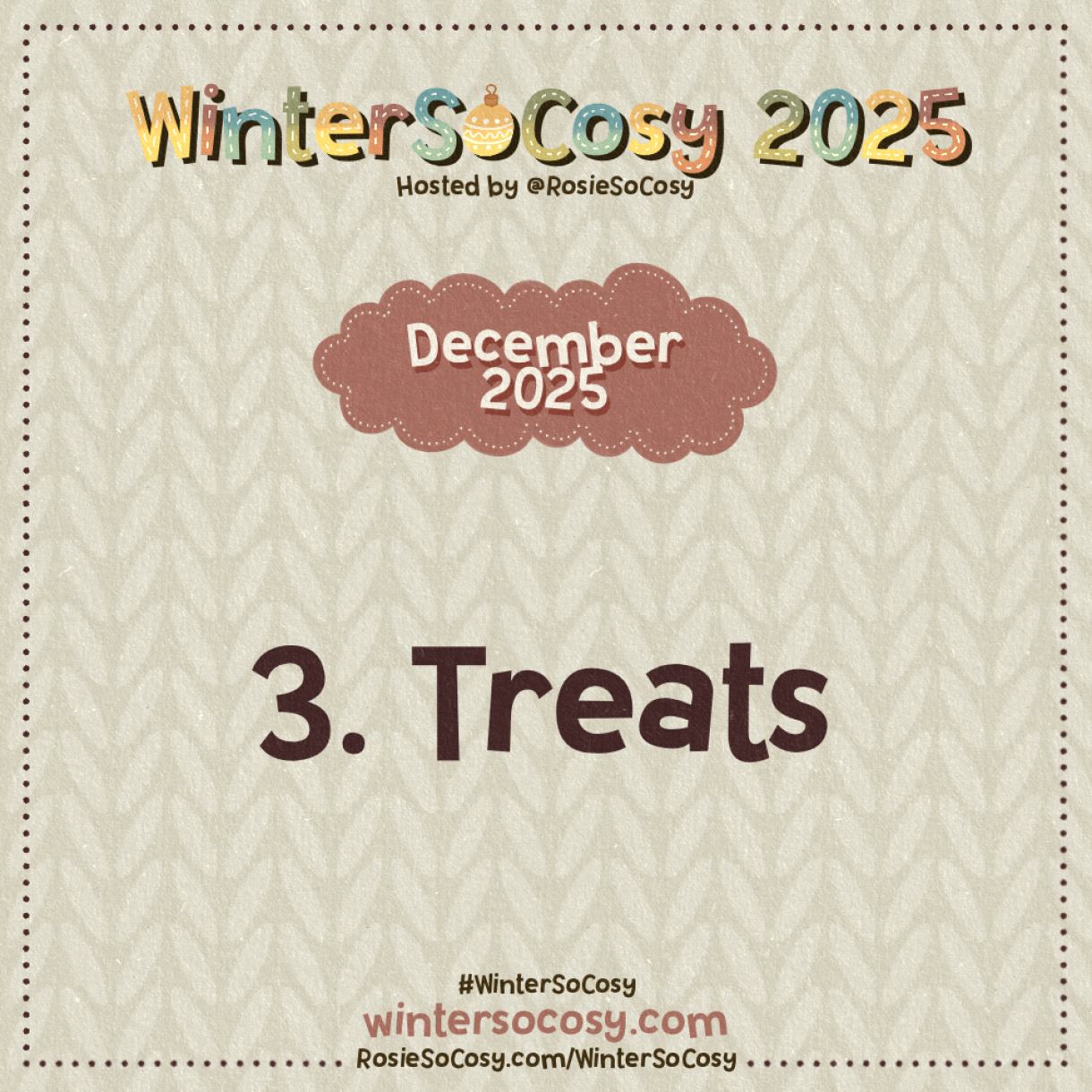 Announcement image for day 3 of WinterSoCosy 2025. The subject is Treats.