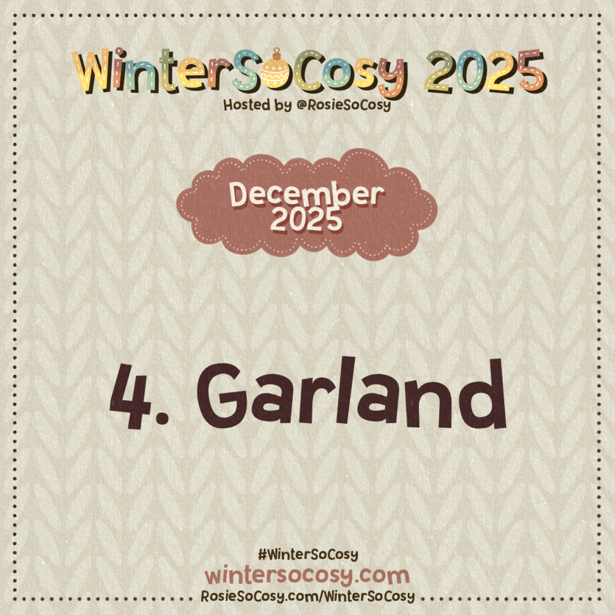 Announcement image for day 4 of WinterSoCosy 2025. The subject is Garland.