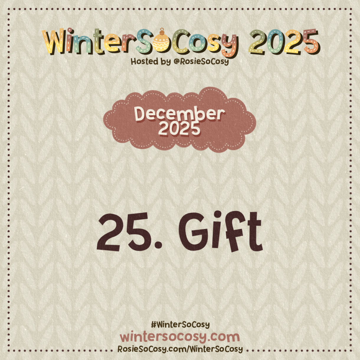 Announcement image for Day 25 of WinterSoCosy 2025. The subject is Gift.