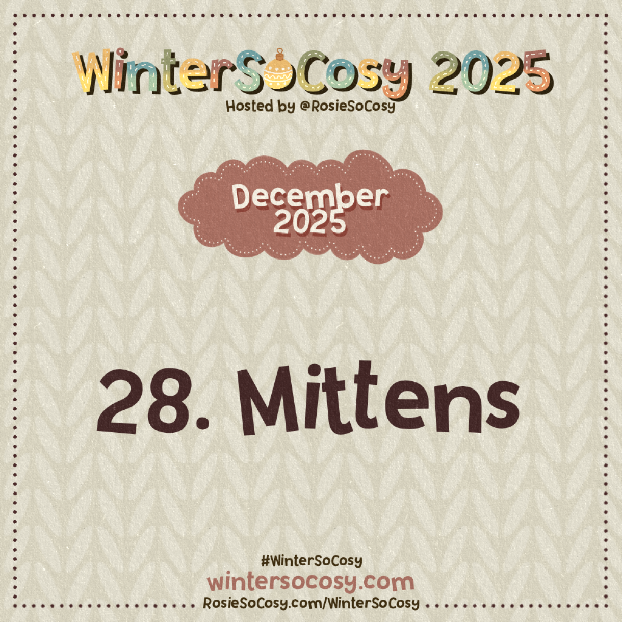 Announcement image for Day 28 of WinterSoCosy 2025. The subject is Mittens.
