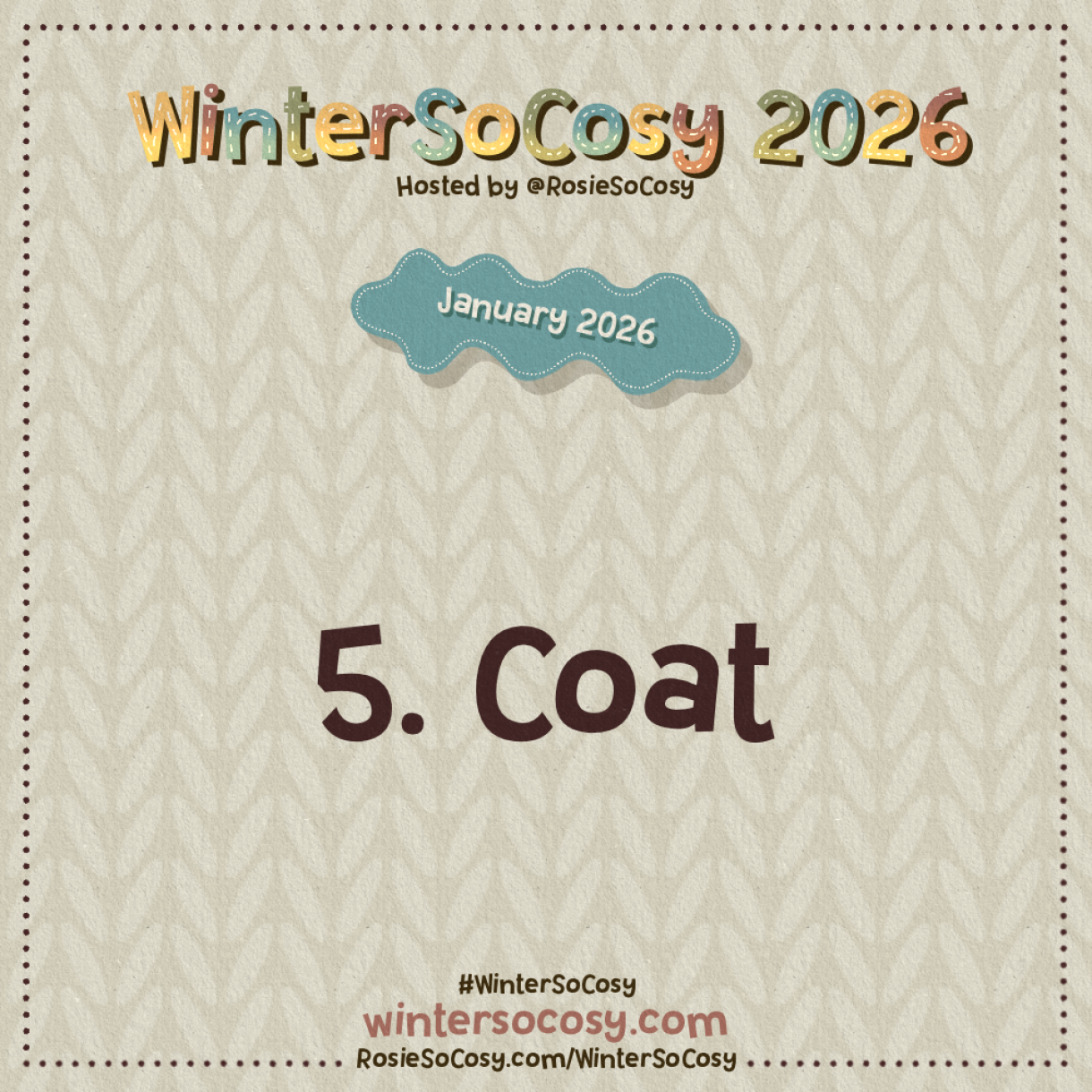 Announcement image for Day 5 of WinterSoCosy January 2026. The subject is Coat.