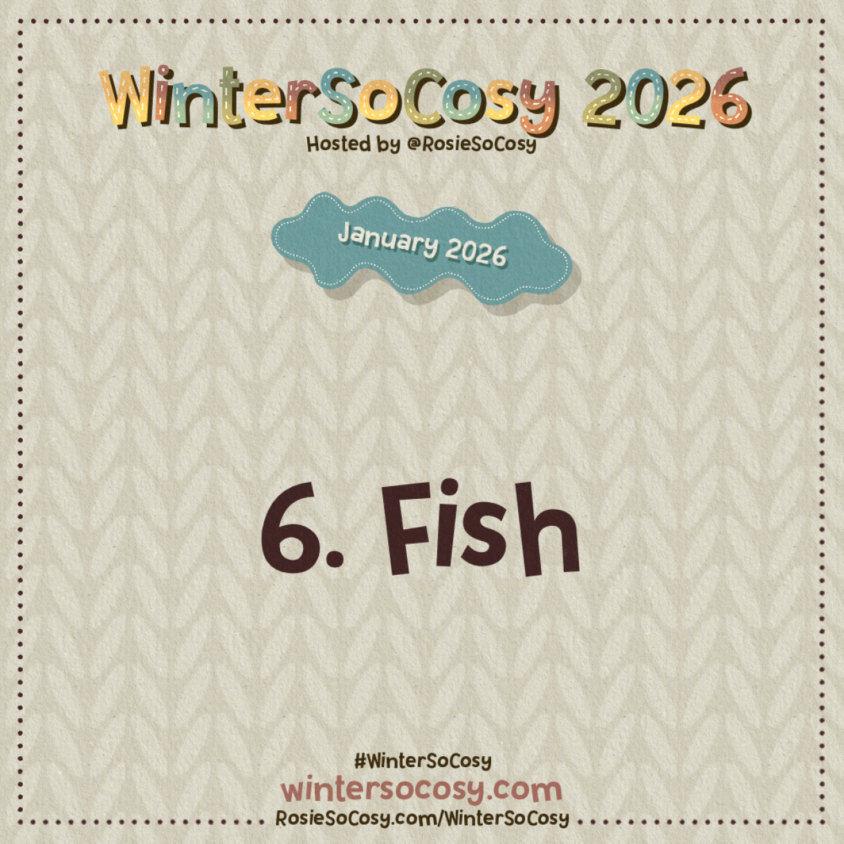 Announcement image for Day 6 of WinterSoCosy January 2026. The subject is Fish.