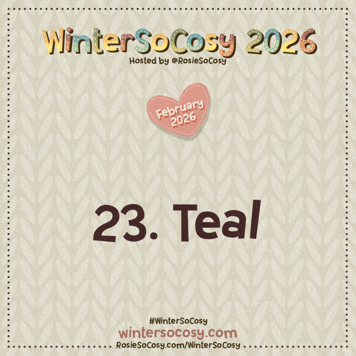 WinterSoCosy 2026 February Day 23: Teal