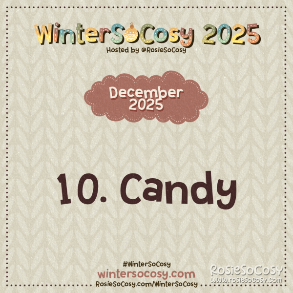 Announcement image for Day 10 of WinterSoCosy 2025. The subject is Candy.