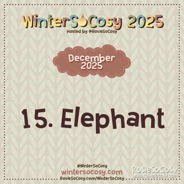 Announcement image for Day 15 of WinterSoCosy 2025. The subject is Elephant.