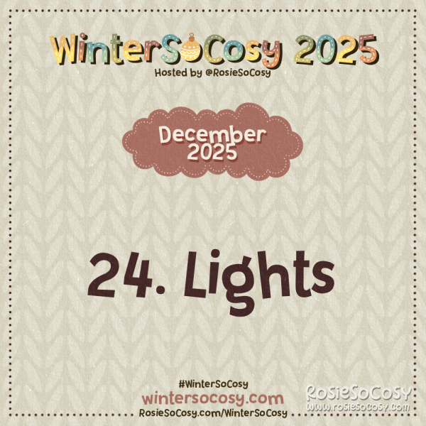 Announcement image for Day 24 of WinterSoCosy 2025. The subject is Lights.