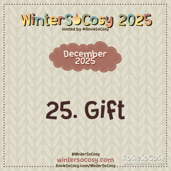 Announcement image for Day 25 of WinterSoCosy 2025. The subject is Gift.