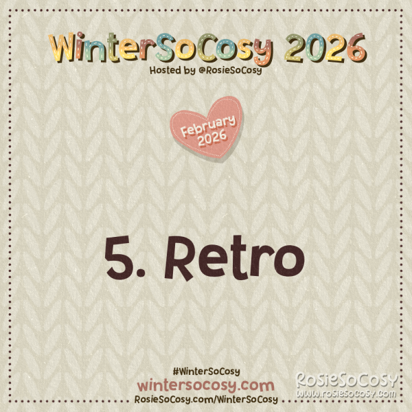 Announcement image for Day 5 of WinterSoCosy February 2026. The subject is Retro.