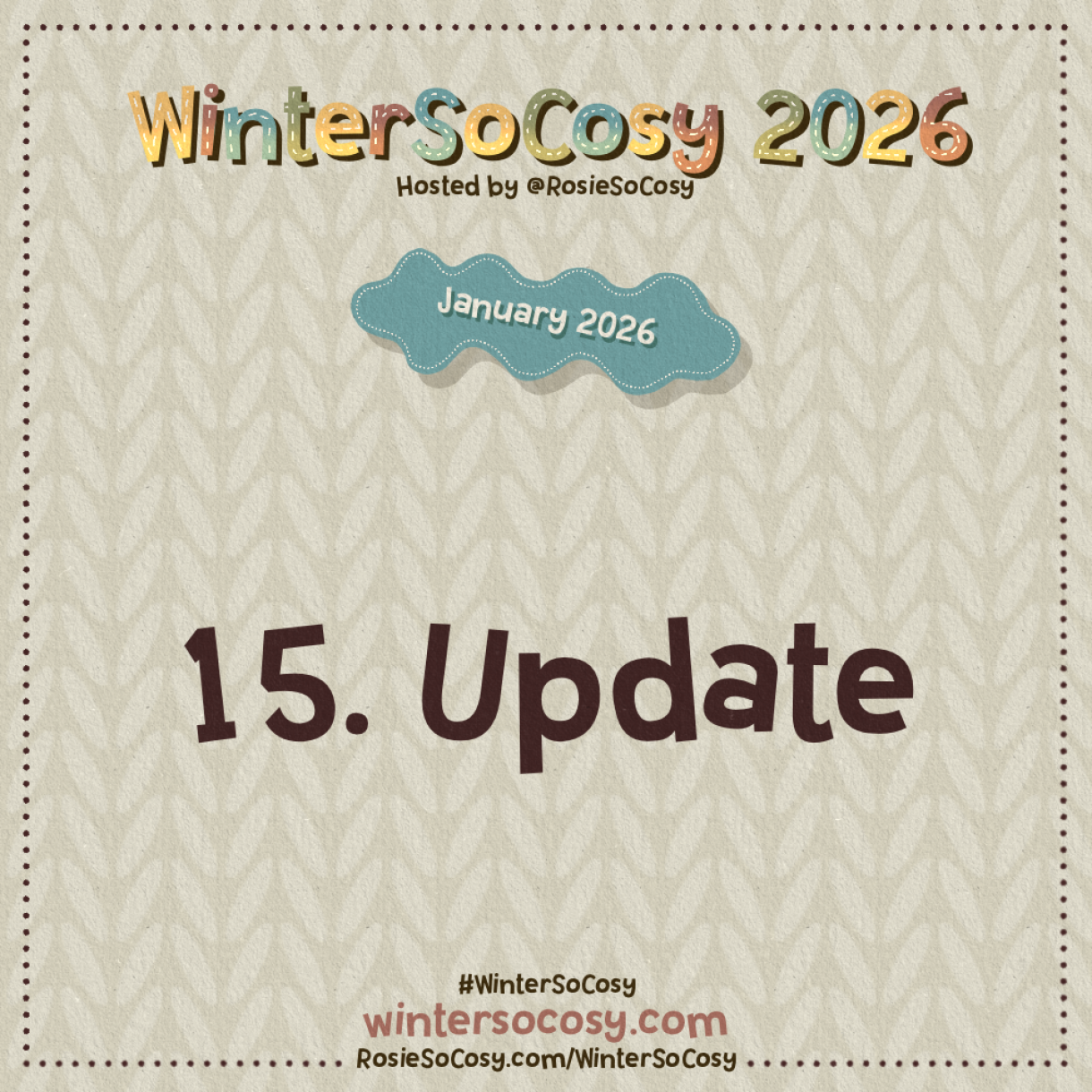 Announcement image for Day 15 of WinterSoCosy January 2026. The subject is Update.