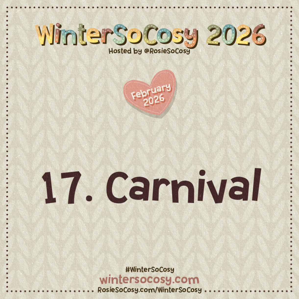 Aankondiging voor Dag 17 van WinterSoCosy Februari 2026. Het onderwerp is Carnaval.