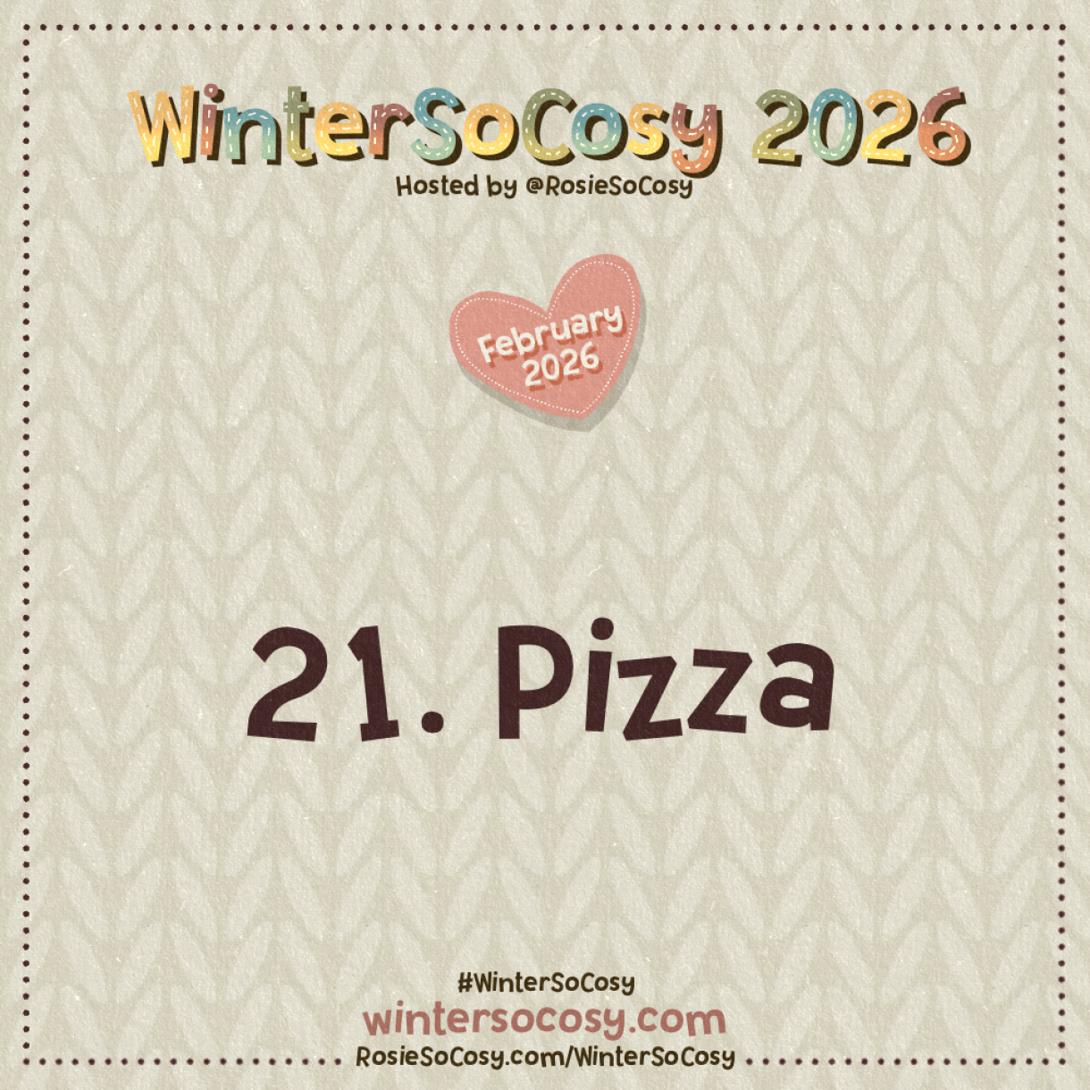 WinterSoCosy 2026 February Day 21: Pizza